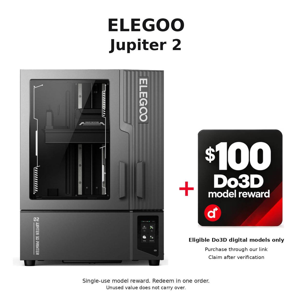 ELEGOO Jupiter 2 plus a $100 Do3D model reward after a qualifying affiliate purchase. Eligible digital models only; claim after verification.
